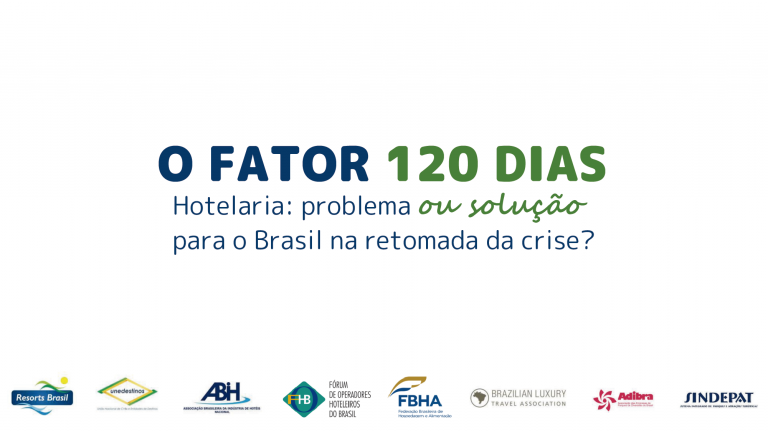Leia mais sobre o artigo O FATOR 120 DIAS – Hotelaria: problema ou solução para o Brasil na retomada da crise?