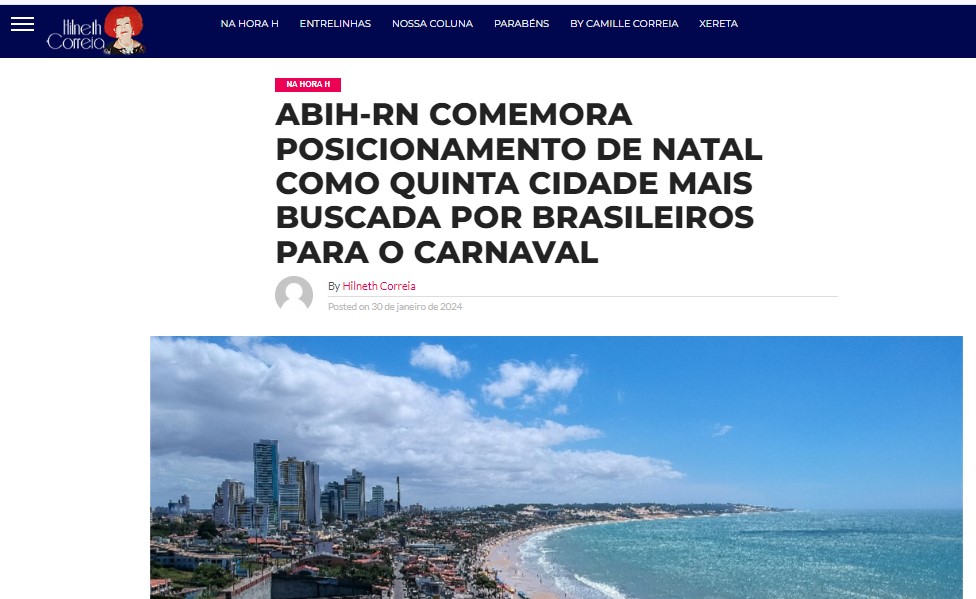 Você está visualizando atualmente ABIH-RN comemora posicionamento de Natal como quinta cidade mais buscada por brasileiros para o Carnaval