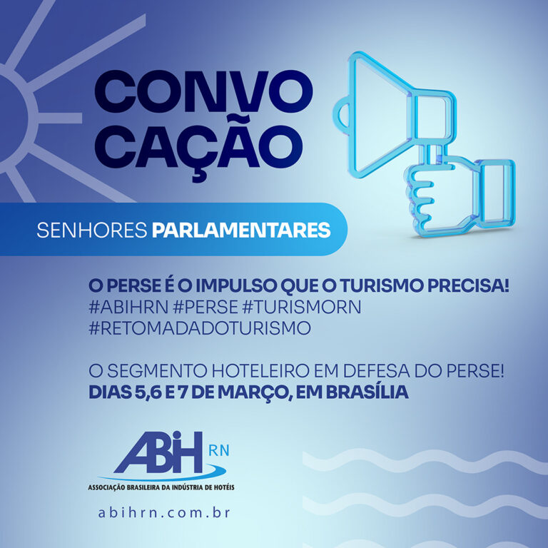 Leia mais sobre o artigo ABIH-RN mobiliza hoteleiros contra o Perse em Brasília