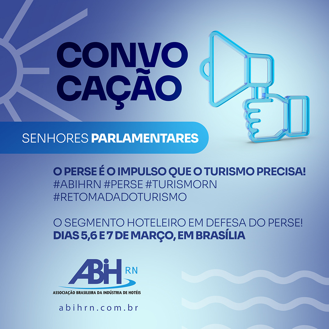 ABIH-RN mobiliza hoteleiros contra o Perse em Brasília